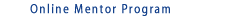 Online Mentor Program